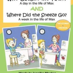 Who Caught the Yawn and Where Did the Sneeze Go by Jennifer Mosher