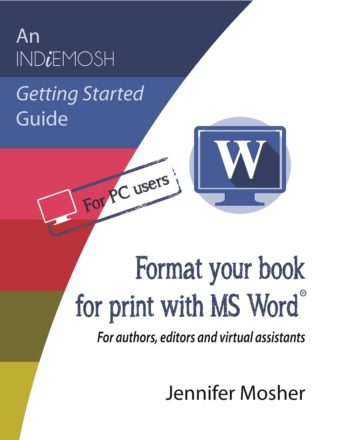 Format your book for print with MS Word(R) by Jennifer Mosher